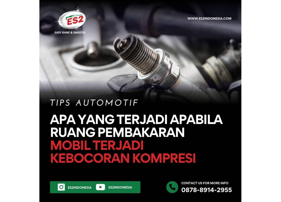 Apa yang Terjadi Apabila Ruang Pembakaran Mobil Terjadi Kebocoran Kompresi